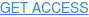 GET ACCESS