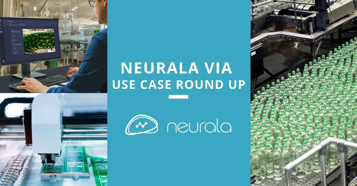 Neurala VIA: Use Case Round Up